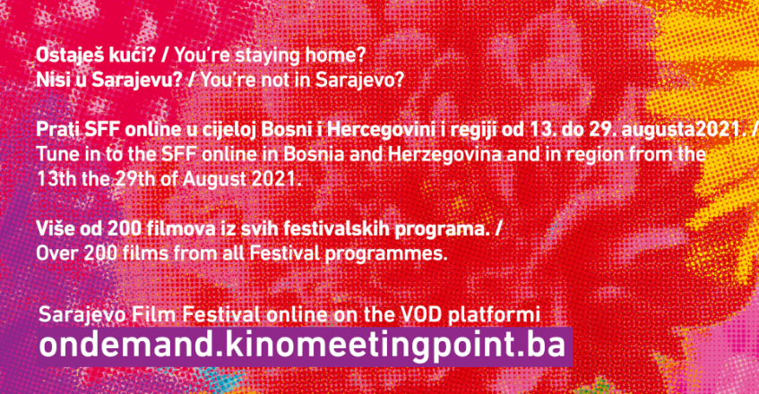 You can also watch the films of the 27th Sarajevo Film Festival online!