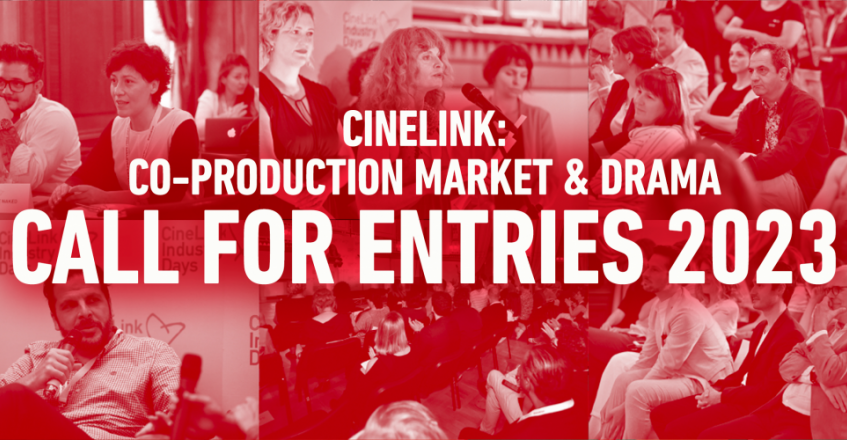 CineLink Co-production Market & CineLink Drama Call for Entries